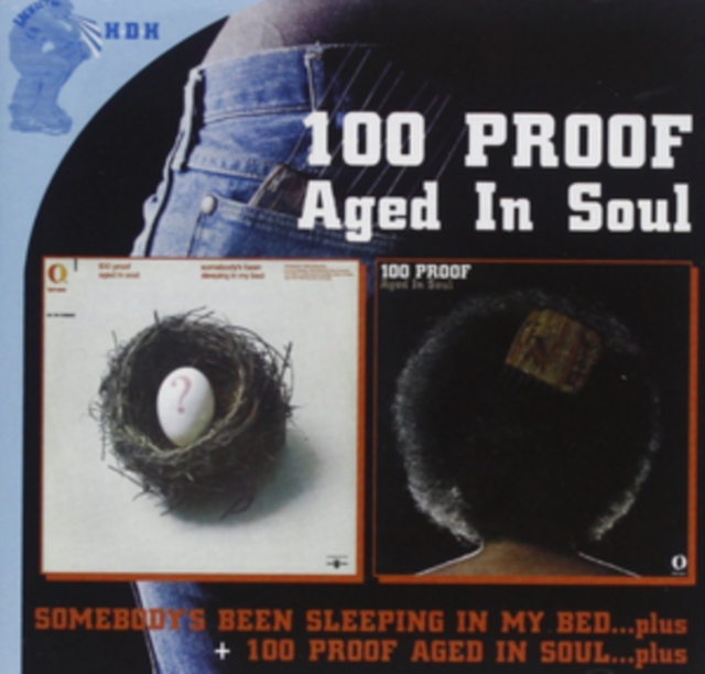 Somebody's Been Sleeping in My Bed + 100 Proof (Aged in Soul), CD / Album Cd