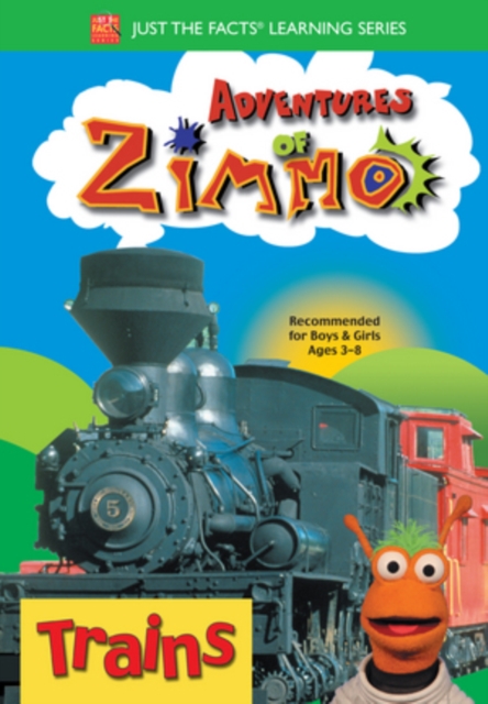 Just the Facts: Adventures of Zimmo - Trains, DVD  DVD