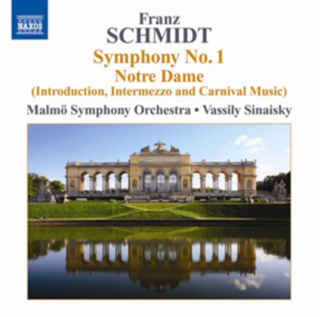 Franz Schmidt: Symphony No. 1/Notre Dame, CD / Album Cd