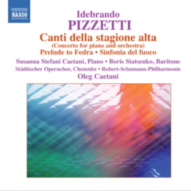 Canti Della Stagione Alta/Prelude to Fedra/Sinfonia Del Fuoco, CD / Album Cd