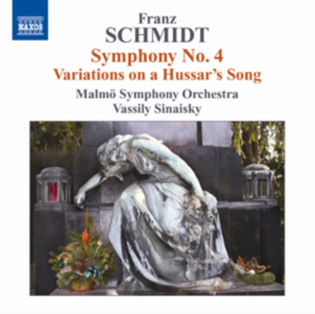 Franz Schmidt: Symphony No. 4/Variations On a Hussar's Song, CD / Album Cd