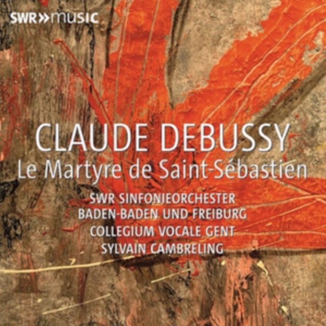 Claude Debussy: Le Martyre De Saint-Sébastien, CD / Album Cd