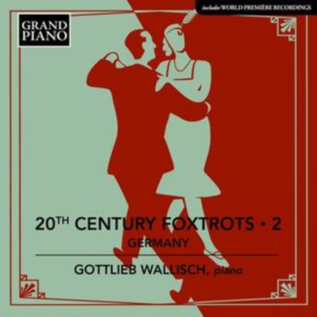Gottlieb Wallisch: 20th Century Foxtrots, CD / Album Cd
