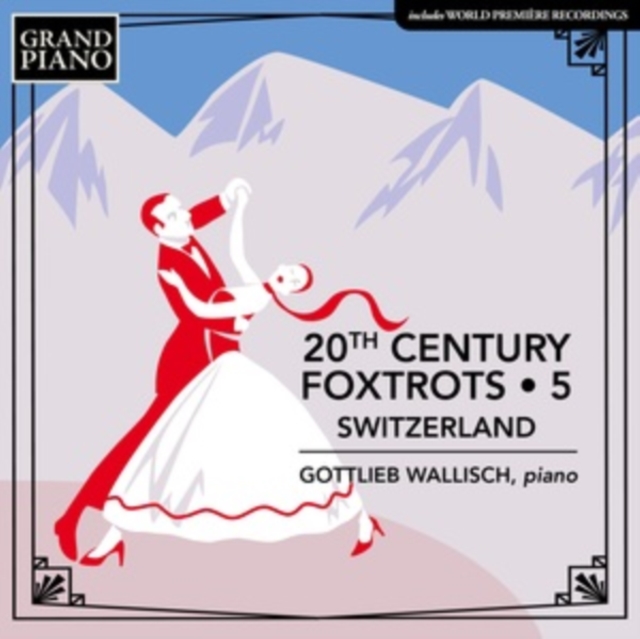 20th Century Foxtrots: Switzerland, CD / Album Cd