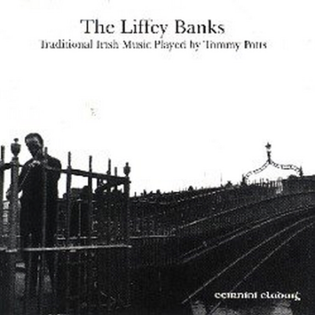 The Liffey Banks: Traditional Irish Music Played by Tommy Potts, CD / Album Cd