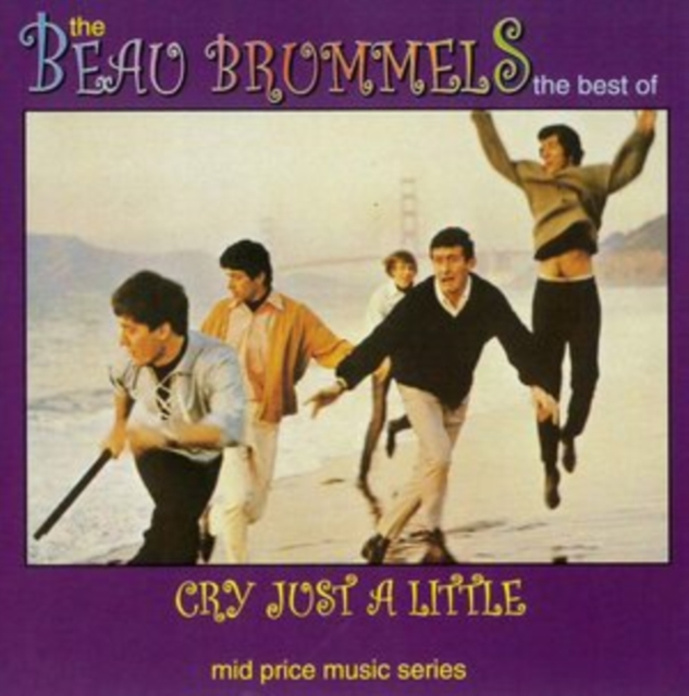 Cry Just a Little: The Best of the Beau Brummels, CD / Album Cd