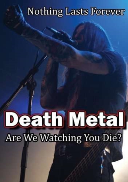 Death Metal - Are We Watching You Die?, DVD  DVD