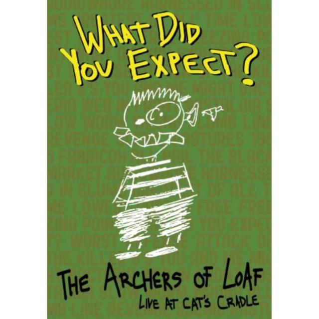 The Archers of Loaf: What Did You Expect? - Live at Cat's Cradle, DVD DVD