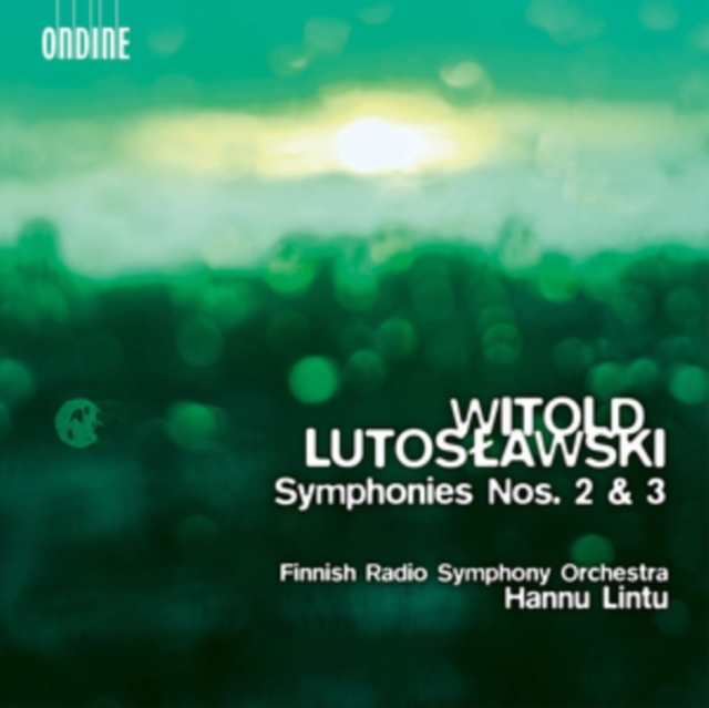 Witold Lutoslawski: Symphonies Nos. 2 & 3, SACD Cd