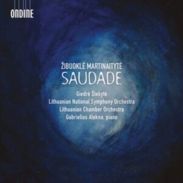 Zibuokle Martinaityte: Saudade, CD / Album Cd