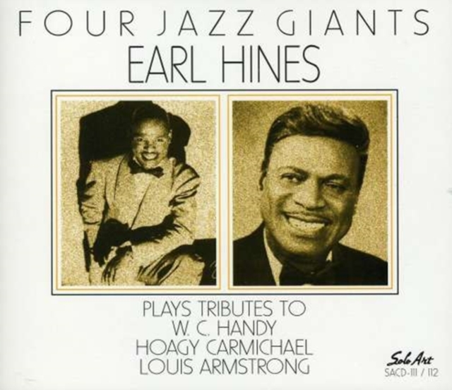 Four Jazz Giants: PLAYS TRIBUTE TO W.C. HANDY, HOAGY CARMICHAEL,LOUIS ARMSTRON, CD / Album Cd