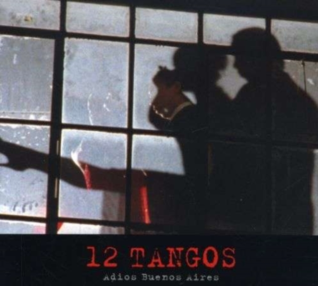 12 tangos: Adios Buenos Aires, CD / Album Cd