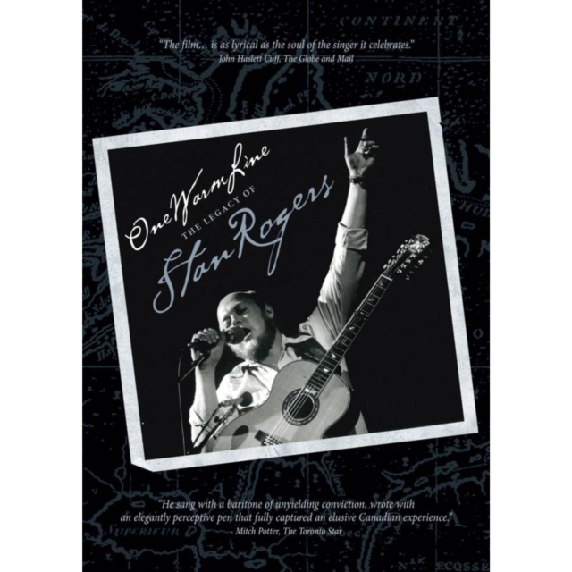 Stan Rogers: One Warm Line - The Legacy of Stan Rogers, DVD  DVD