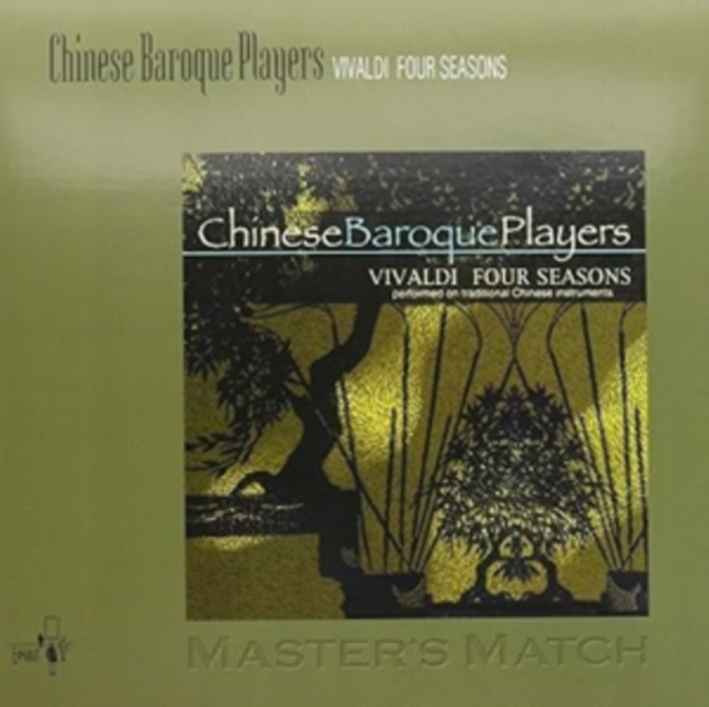 Chinese Baroque Players: Vivaldi Four Seasons: Performed On Traditional Chinese Instruments, Vinyl / 12" Album Vinyl