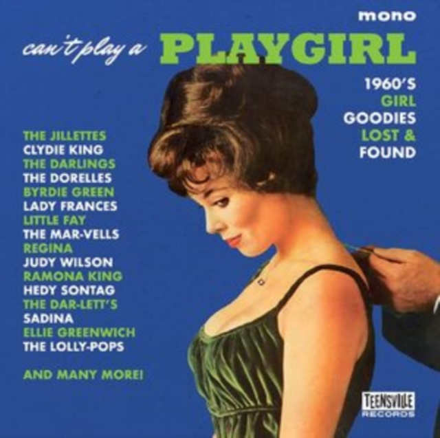 Can't Play a Playgirl: 1960's Girl Goodies Lost & Found, CD / Album Cd