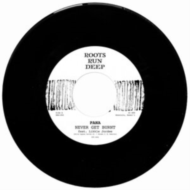 Never Get Burnt, Vinyl / 7" Single Vinyl