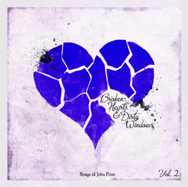 Broken Hearts & Dirty Windows: Songs of John Prine, CD / Album Cd
