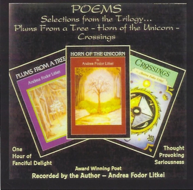 Poems - Selections from the trilogy: Plums from a tree/Horn of the unicorn/Crossings, CD / Album Cd