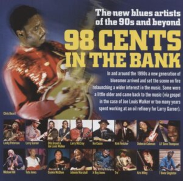 98 cents in the bank: The new blues of the 90s and beyond, CD / Album Cd