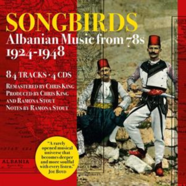 Songbirds: Albanian Music from 78s - 1924-1948, CD / Box Set Cd