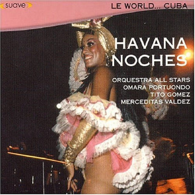 Le World...cuba...havana Noches, CD / Album Cd