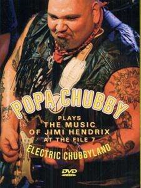 Popa Chubby: Plays the Music of Jimi Hendrix and the File 7, DVD  DVD