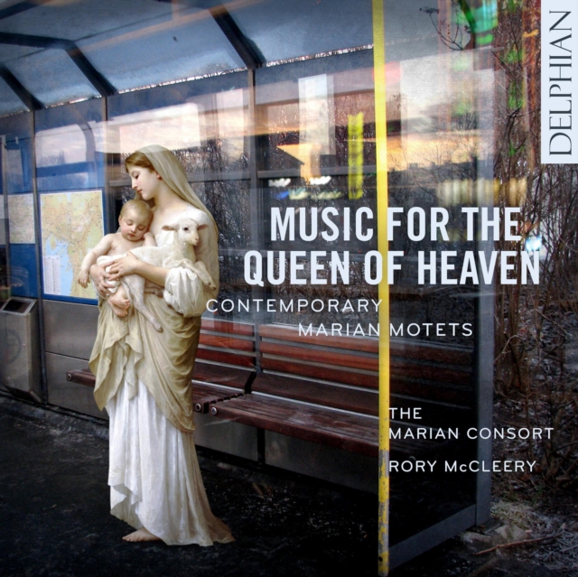 Music for the Queen of Heaven: Contemporary Marian Motets, CD / Album Cd