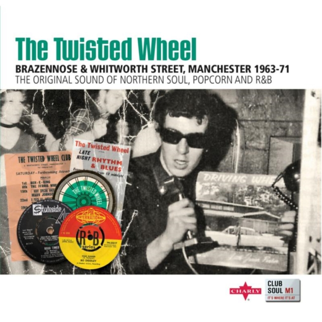 Club Soul: The Twisted Wheel, Brazenose & Whitworth Street, Manchester 63-71, CD / Album Cd