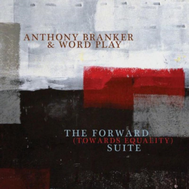 The Forward (Towards Equality) Suite, CD / Album Cd