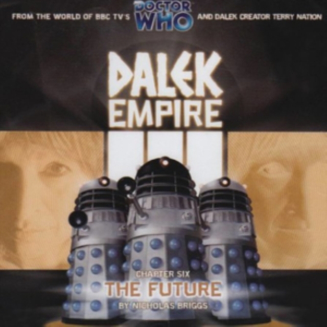 Doctor Who: Dalek Empire 3.6 - The Future, CD / Album Cd