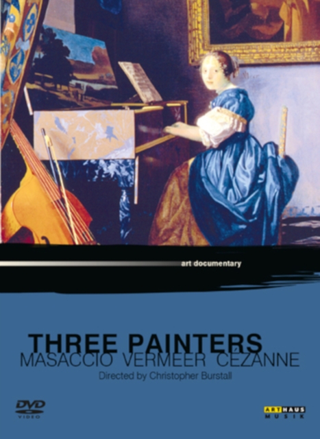 Three Painters: Masaccio, Vermeer, Cézanne, DVD DVD