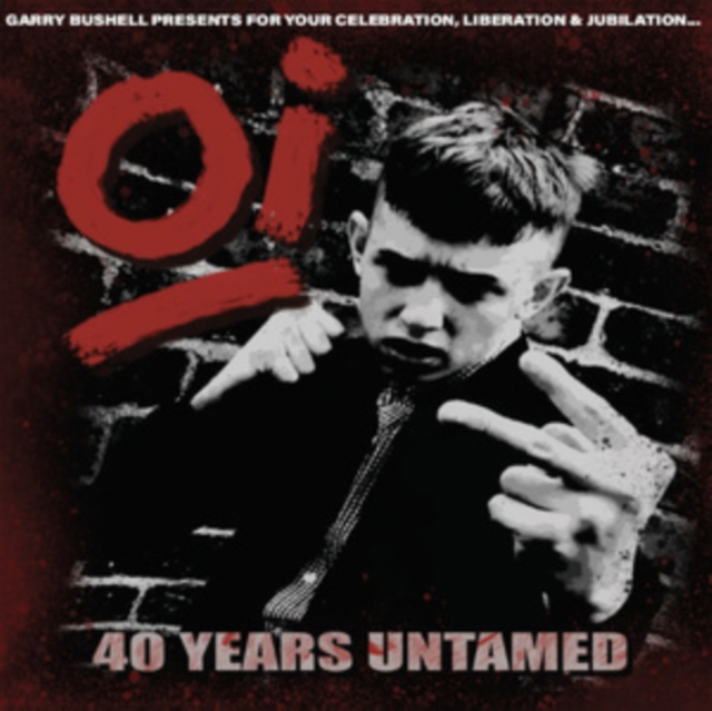 Oi! 40 Years Untamed, Vinyl / 12" Album Vinyl