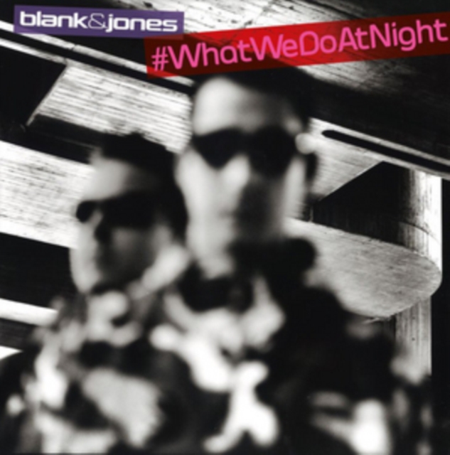 #WhatWeDoAtNight, CD / Album Cd