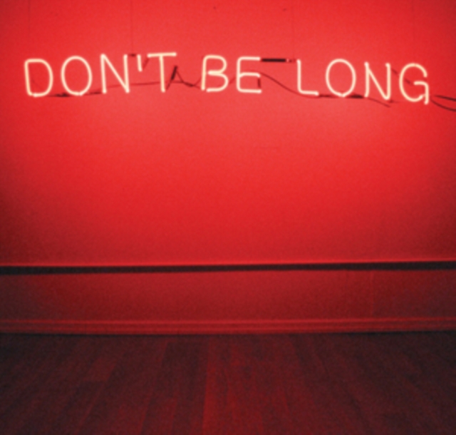 Don't Be Long, CD / Album Cd