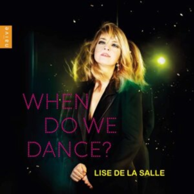 Lise De La Salle: When Do We Dance?, CD / Album Cd