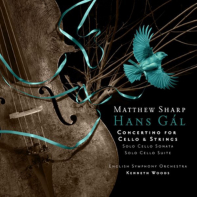Hans Gál: Concertino for Cello and Strings: Solo Cello Sonata/Solo Cello Suite, CD / Album Cd