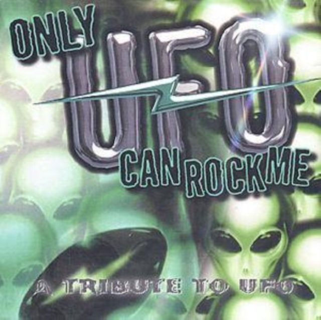 Only UFO Can Rock Me: A TRIBUTE TO UFO, CD / Album Cd