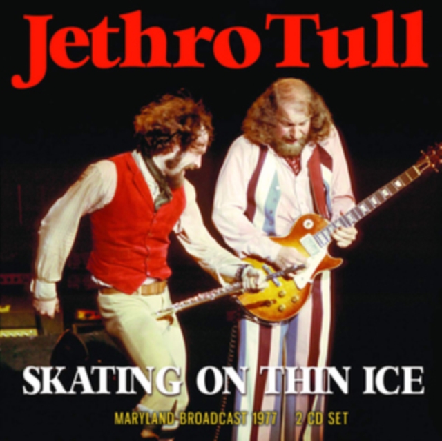 Skating On Thin Ice: Maryland Broadcast 1977, CD / Album Cd