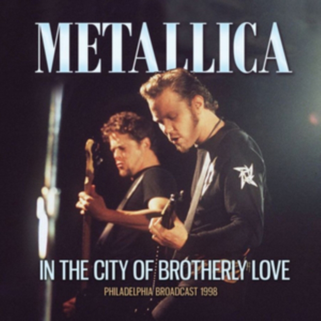 In the City of Brotherly Love: Philadelphia Broadcast 1998, CD / Album Cd