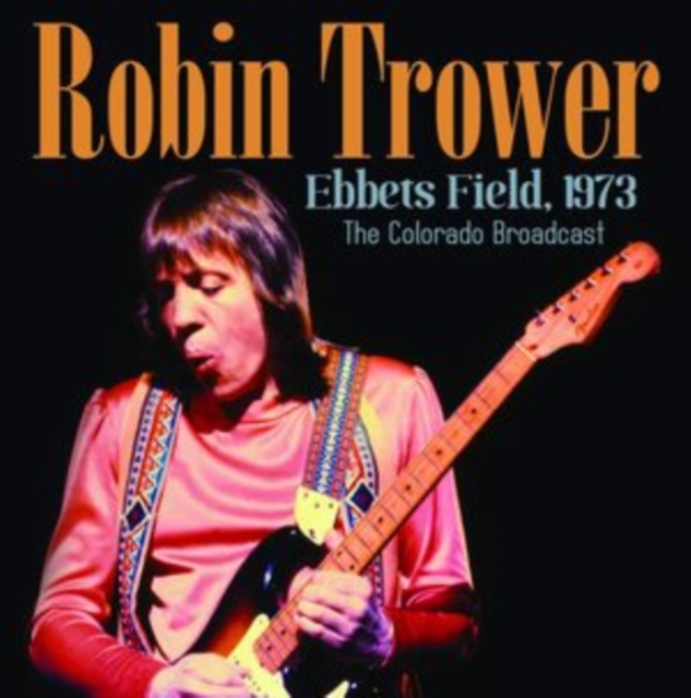 Ebbets Field, 1973: The Colorado Broadcast, CD / Album Cd