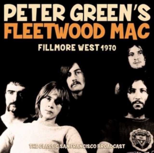 Fillmore West 1970: The Classic San Francisco Broadcast, CD / Album Cd