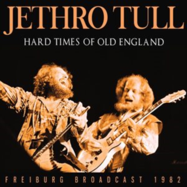 Hard Times of Old England: Freiburg Broadcast 1982, CD / Album Cd