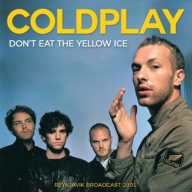 Don't Eat the Yellow Ice: Reykjavík Broadcast 2001, CD / Album Cd