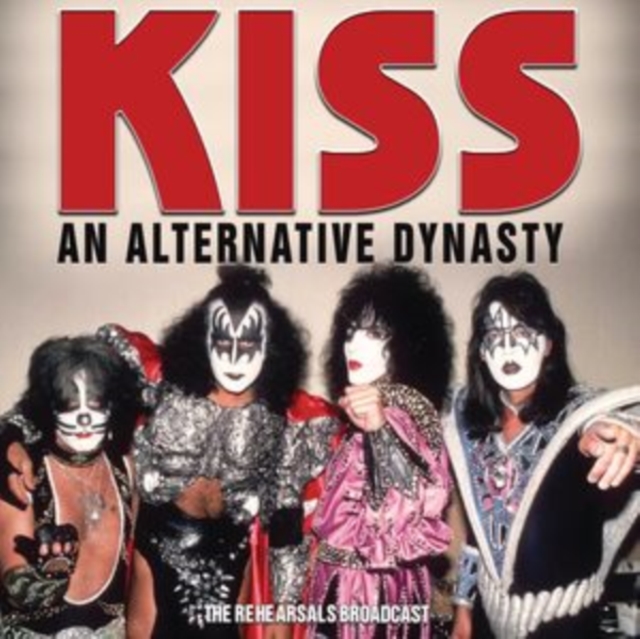 An Alternative Dynasty: The Rehearsals Broadcast, CD / Album Cd
