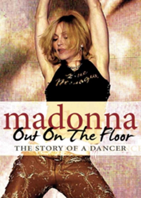 Madonna: Out On the Floor, DVD  DVD