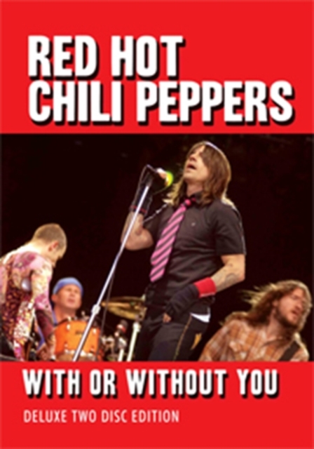 Red Hot Chili Peppers: With Or Without You, DVD  DVD