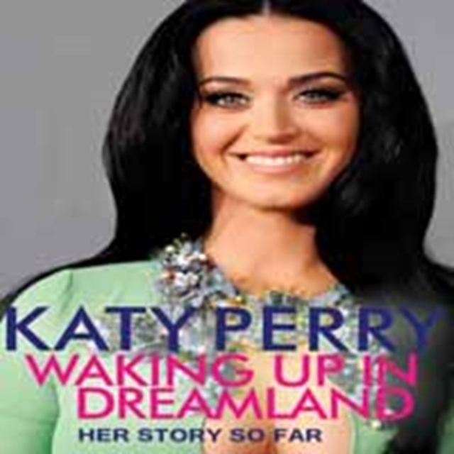 Katy Perry: Waking Up in Dreamland, DVD  DVD