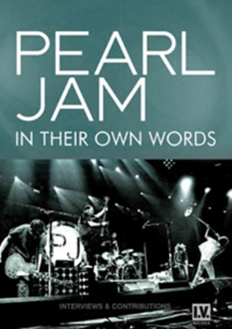 Pearl Jam: In Their Own Words, DVD  DVD