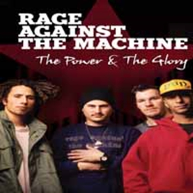 Rage Against the Machine: The Power and the Glory, DVD  DVD