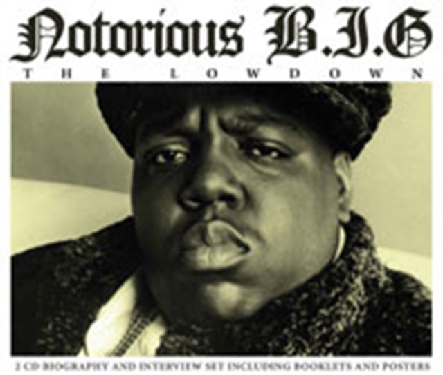 NOTORIOUS B.I.G - THE LOWDOWN, CD / Album Cd